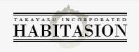 HABITASION アビタシオン